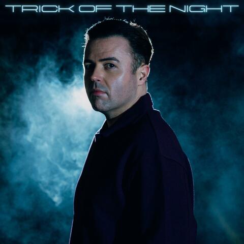Trick Of The Night