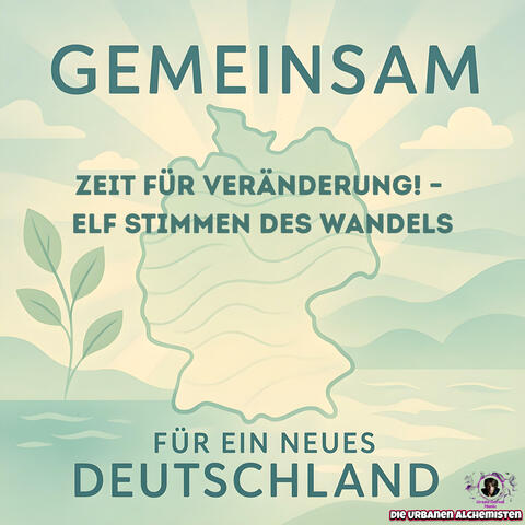 Zeit für Veränderung! – Elf Stimmen des Wandels