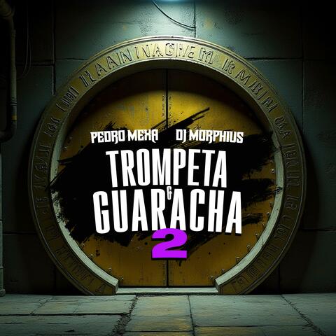 Trompeta Y Guaracha 2