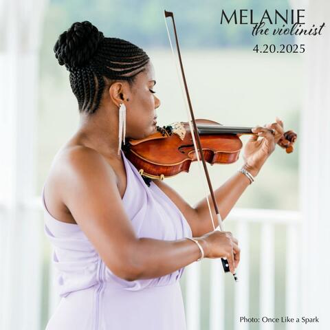 Melanie The Violinist