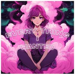 Everything I Wanted