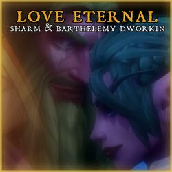Love Eternal (feat. Barthélémy Dworkin)