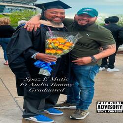 Graduated (feat. Audio Tommy)