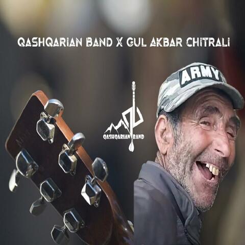 Qashqarian Band X Gul Akbar Chitrali