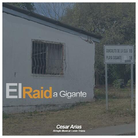 El Raid a Gigante