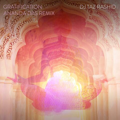 Gratification (Ananda Das Remix)