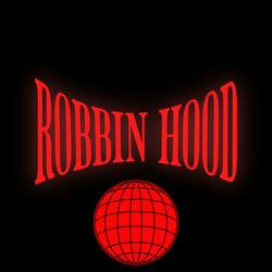 Robbin Hood