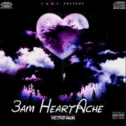 3AM HeartAche