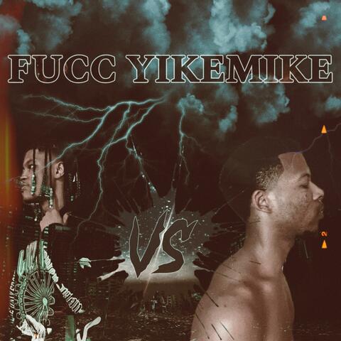 Fucc YikeMike