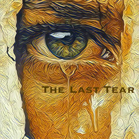 The Last Tear
