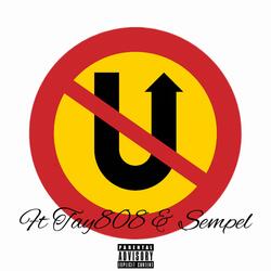 Turn On U (feat. Tay808 & Sempel)