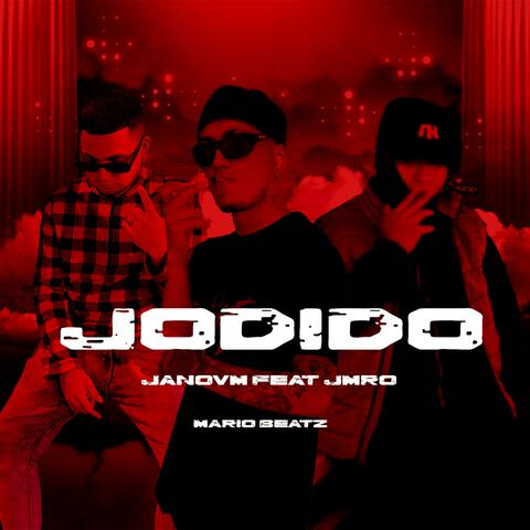 Jodido (feat. JANOVM & JMRO)