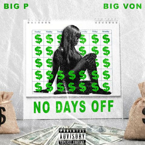 No Days Off (feat. Big Von)