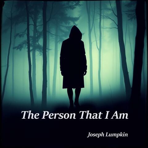 The Person That I Am