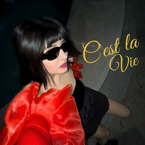 C'est la vie