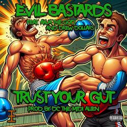Trust Your Gut (feat. Akua The God & DJ Drew Dollars)