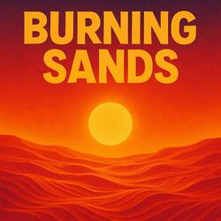 Burning Sands