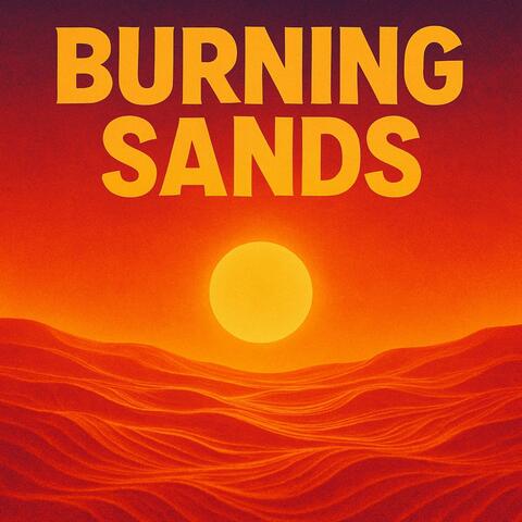 Burning Sands
