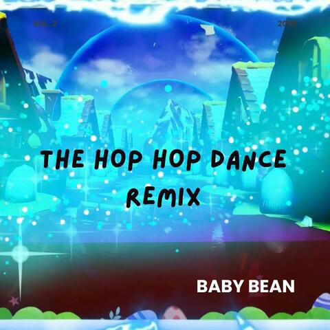 The Hop Hop Dance (Remix)