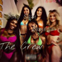 Babyb70k-the crew (feat. BabyKam)