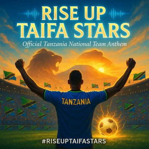 RISE UP TAIFA STARS