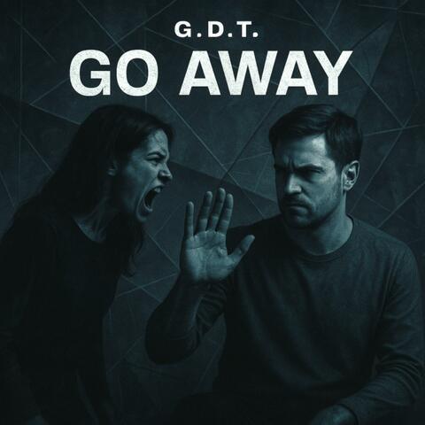 Go Away