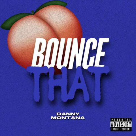 BOUNCE THAT