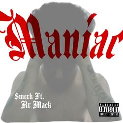 Maniac (feat. Kr Mack)