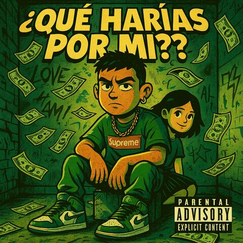 Qué harías por mí???