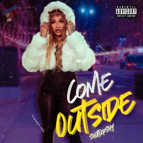 Come Outside
