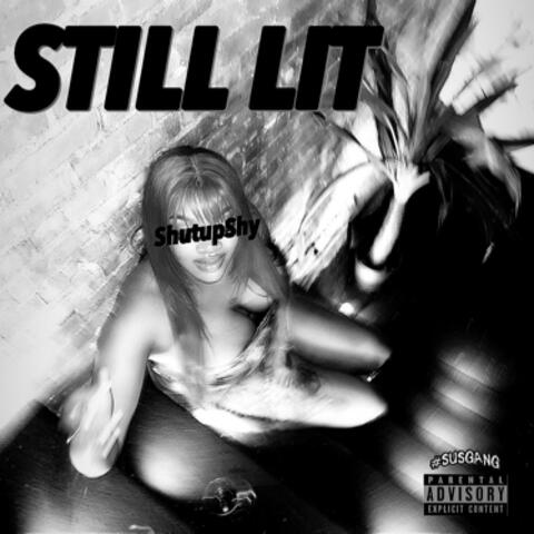 Still Lit