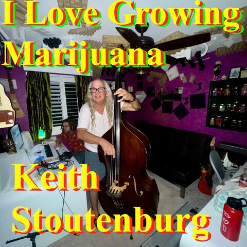 I Love Growing Marijuana
