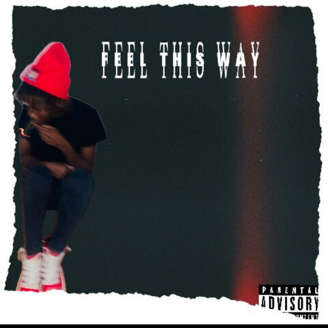 feel this way