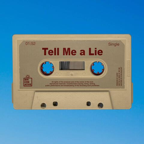 Tell Me a Lie