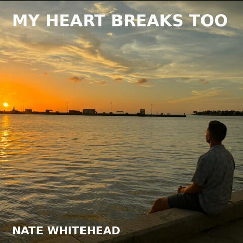 My Heart Breaks Too