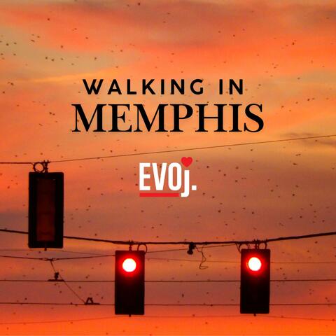 WALKING IN MEMPHIS
