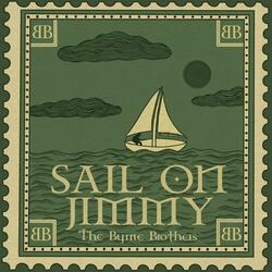 Sail On Jimmy