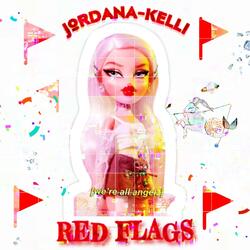 RED FLAGS