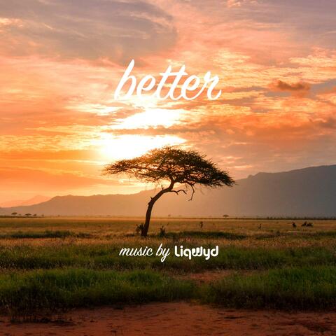 Better