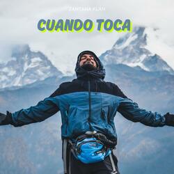 CUANDO TOCA