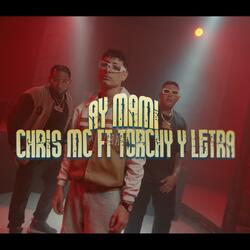 AY MAMI (feat. Torchy & Letra)