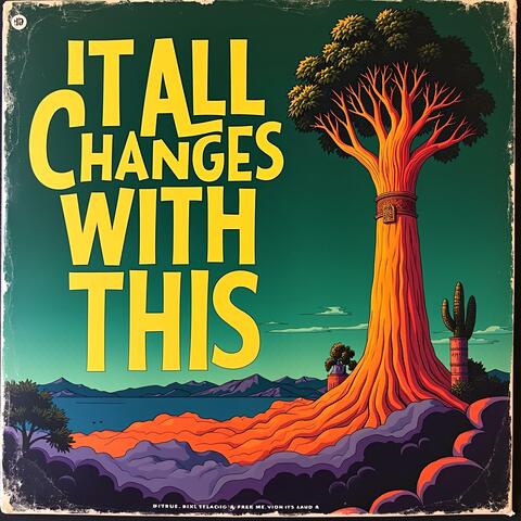 It All Changes With This (The Lo-Fi Sessions)