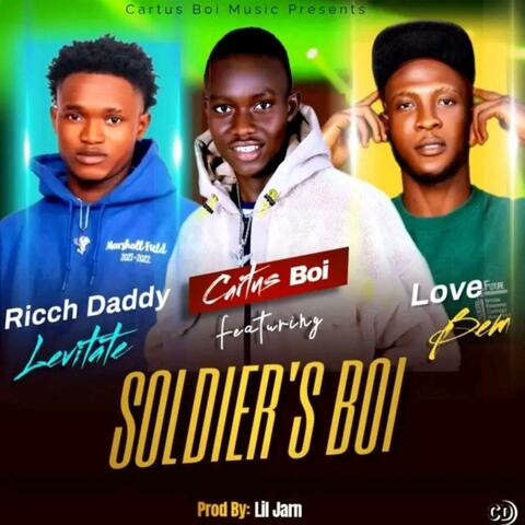 Soldier`s Boi (feat. Love Bem & Ricch Daddy Levitate)