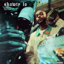 Shawty Lo (feat. Saudi Birdy)