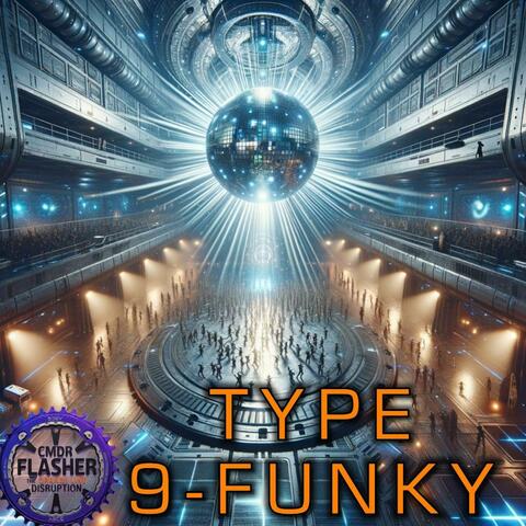 Type 9-Funky