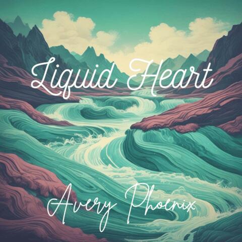 Liquid Heart