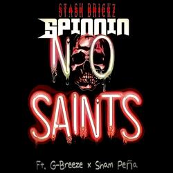 Spinnin' (feat. G Breeze & Sham Peña)
