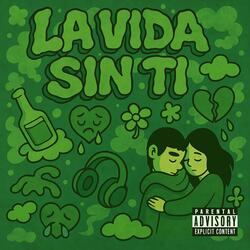 La vida sin ti