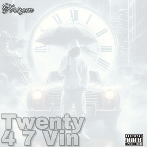 Twenty 4 7 Vin