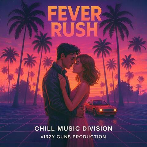Fever Rush (Cyberpunk Synthwave R&B Mix)